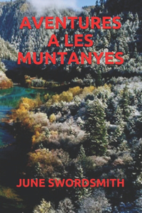 Aventures a Les Muntanyes