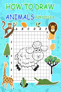 How to Draw Animals for Kids 6-8