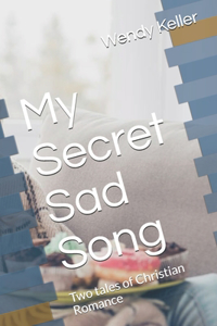 My Secret Sad Song