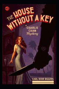 The House Without a Key-Original Edition(Annotated)