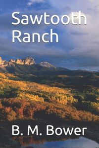 Sawtooth Ranch