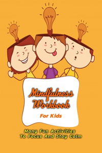 Mindfulness Workbook For Kids