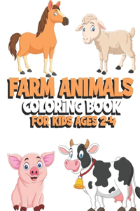 Farm Animals Coloring Book For Kids Ages 2-4