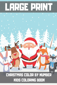 Large Print Christmas Color By Number Kids Coloring Book