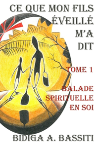 Ce que mon fils éveillé m'a dit