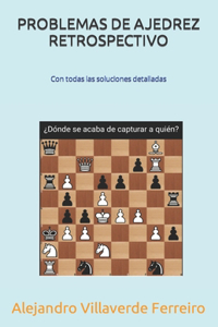 Problemas de Ajedrez Retrospectivo