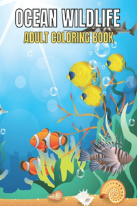 Ocean Wildlife Adult Coloring Book