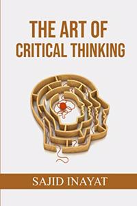 Art Of Critical Thinking