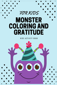 Monster Coloring And Gratitude