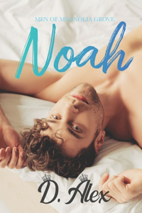 Noah: A Hot Teacher Meets Single Dad MM Gay Romance