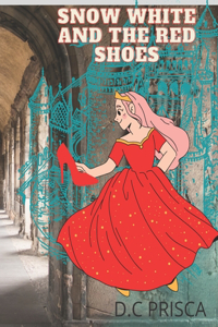 Snow White and the Red shoes