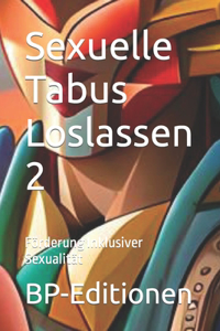 Sexuelle Tabus Loslassen 2