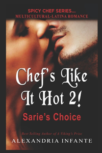 Chef's Like It Hot 2