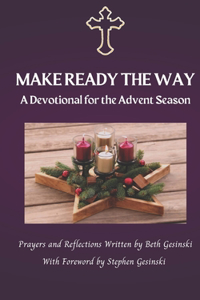 Make Ready the Way
