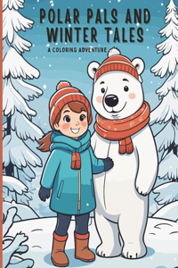Polar Pals and Winter Tales