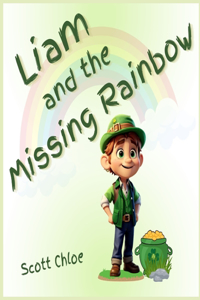 Liam and The Missing Rainbow