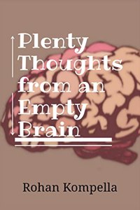 Plenty Thoughts from an Empty Brain