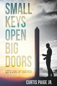 Small Keys Open Big Doors