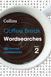 Coffee Break Wordsearches Book 2: 200 Themed Wordsearches