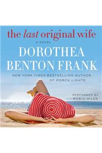 The Last Original Wife