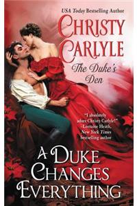 Duke Changes Everything