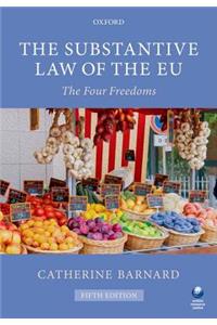 The The Substantive Law of the Eu Substantive Law of the Eu: The Four Freedoms, 5th Ed.