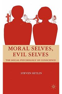 Moral Selves, Evil Selves