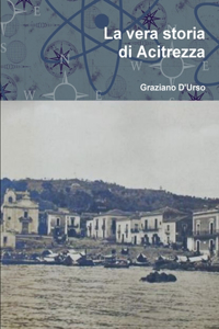 vera storia di Acitrezza