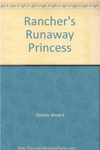 Rancher's Runaway Princess