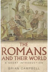 The Romans and Their World: A Short Introduction