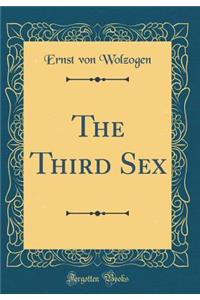 The Third Sex (Classic Reprint)