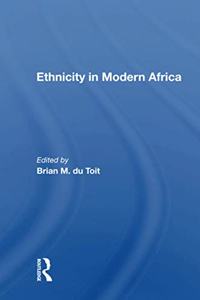Ethnicity in Modern Africa