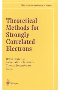 Theoretical Methods for Strongly Correlated Electrons