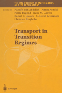 Transport in Transition Regimes