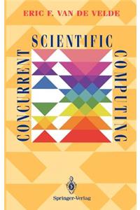 Concurrent Scientific Computing