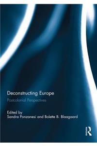 Deconstructing Europe
