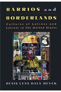 Barrios and Borderlands