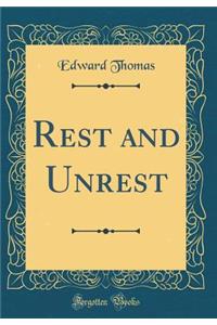 Rest and Unrest (Classic Reprint)
