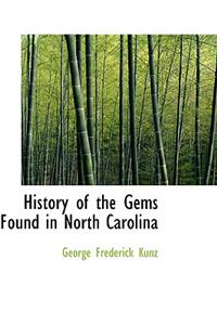 History of the Gems Found in North Carolina