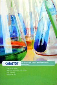 Catalyst the Prentice Hall Custom Laboratory Program for Chemistry