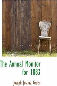 The Annual Monitor for 1883