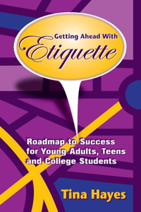 Getting Ahead With Etiquette