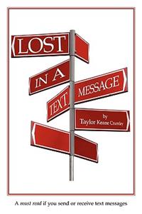 Lost in a Text Message