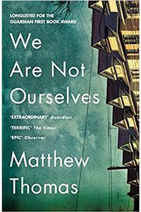 We Are Not Ourselves