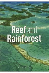 Reef and Rainforest