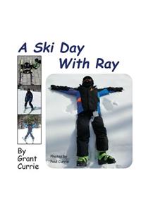 Ski Day with Ray