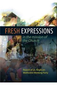 Fresh Expressions in the Mission of the Chuch