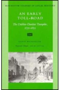 An Early Toll-Road
