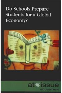 Do Schools Prepare Students for a Global Economy?
