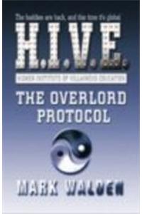 Hive 2 : The Overlord Protocol